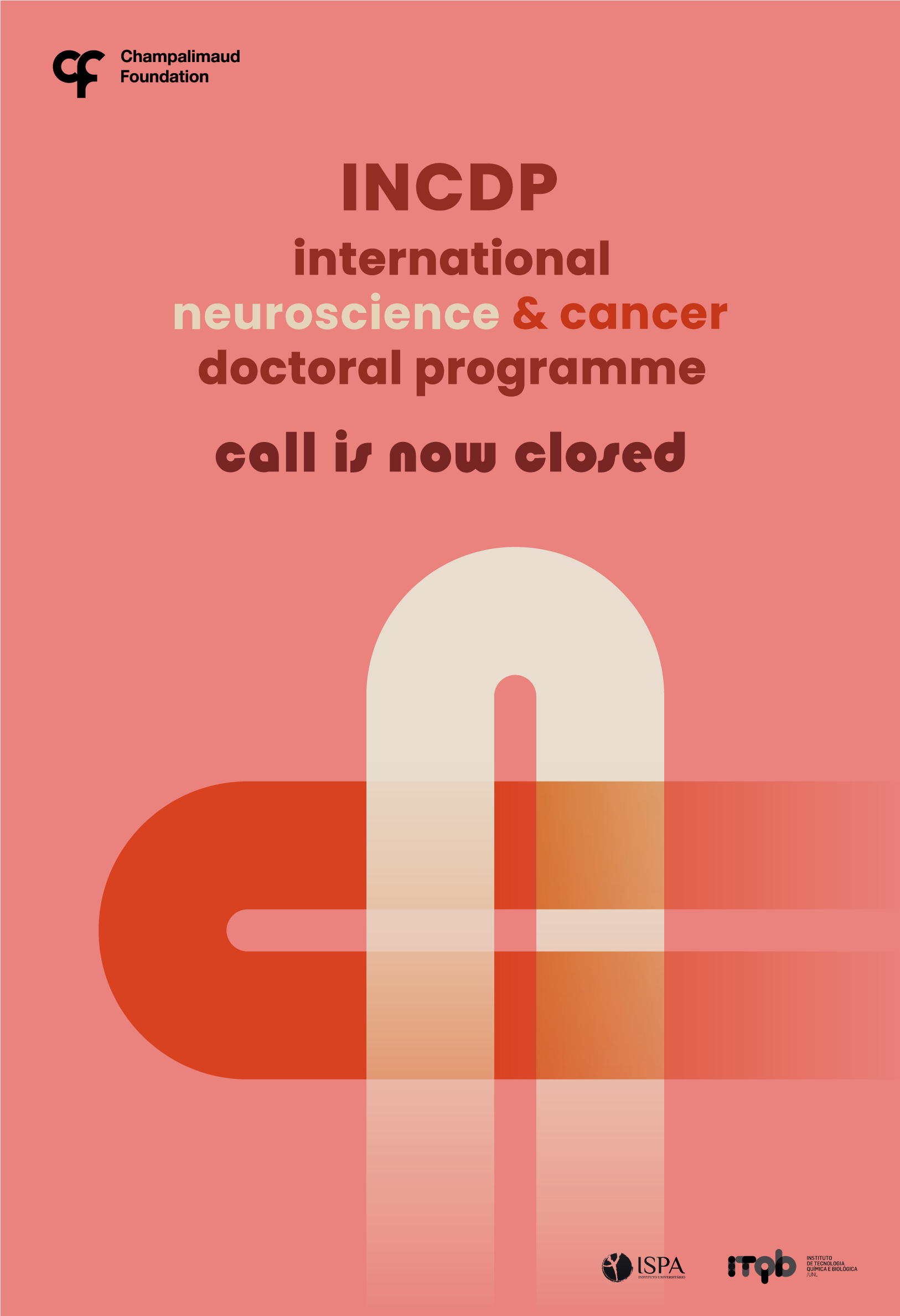 International Neuroscience and Cancer Doctoral Programme International Neuroscience and Cancer Doctoral Programme
