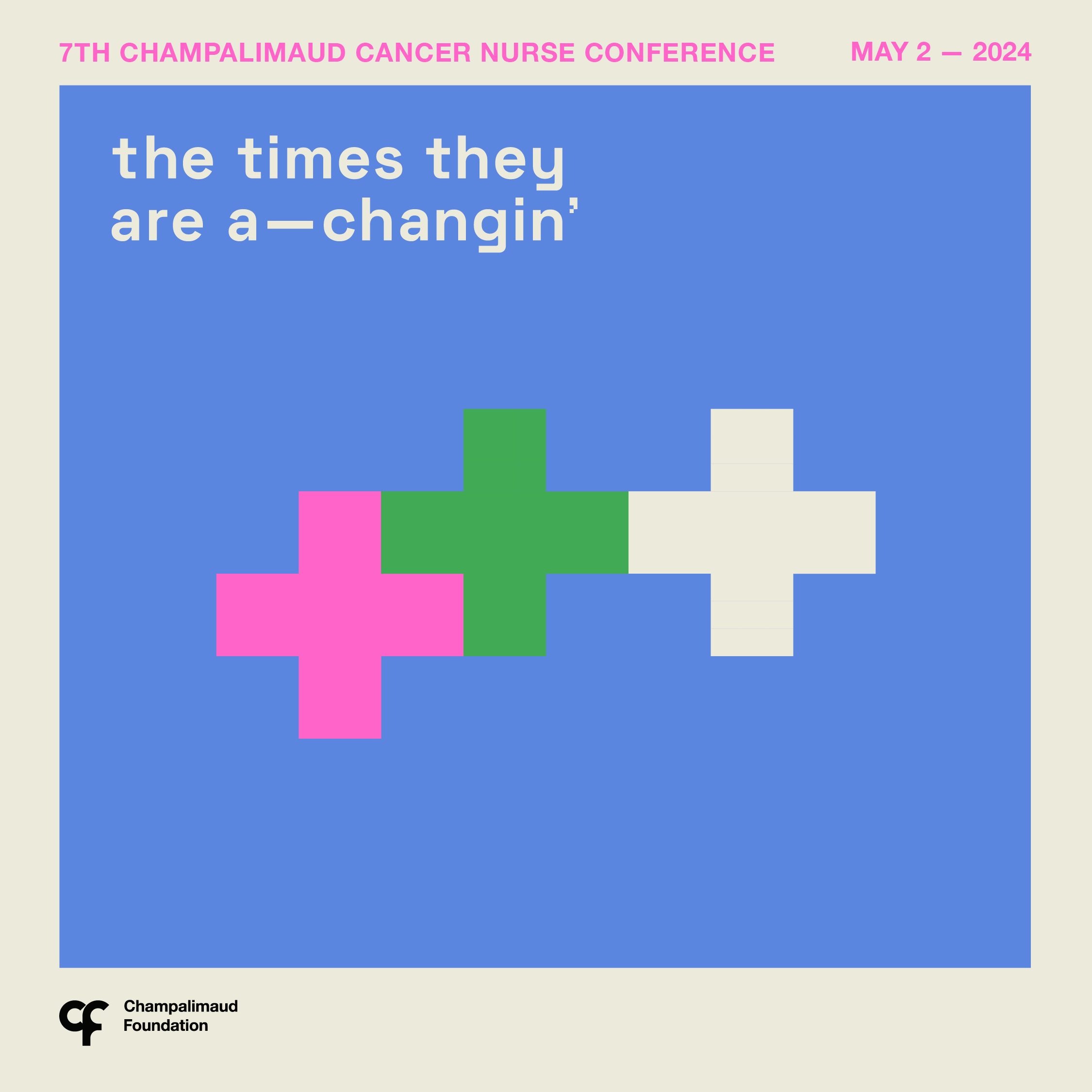 7th Champalimaud Cancer Nurse Conference: The Times They Are A-Changin'